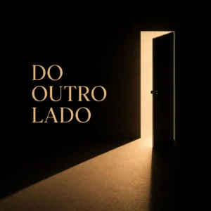 Podcast - Do outro lado
